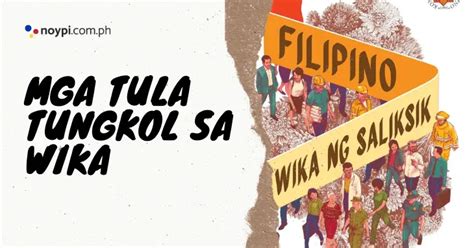 Tula Tungkol sa Wika (10 Tula) • Noypi.com.ph.
